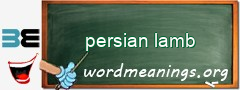 WordMeaning blackboard for persian lamb